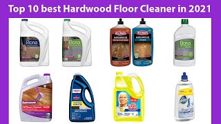 Top 10 best Hardwood Floor Cleaner in 2021 [upl. by Ehttam]