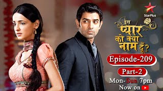 Iss Pyar Ko Kya Naam Doon  Season 1  Episode 209 Part 2 [upl. by Anaele]