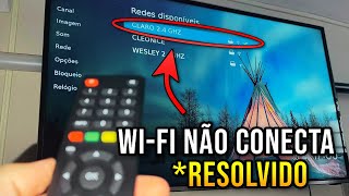 Smart TV NÃO CONECTA no WiFi 2024 RESOLVIDO em 2 MINUTOS [upl. by Nnyliak]