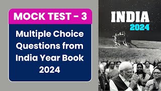 India Yearbook 2024 Mock Test 3  WELFARE  Prelims 2025 upsc 2025 civilserviceexam mocktest [upl. by Nylitak]