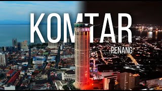 The TOP Komtar Penang  George Town Pulau Penang Malaysia  Cinematic Drone Shots [upl. by Cir]