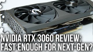 Nvidia GeForce RTX 3060 Review Fast Enough For NextGen Gaming [upl. by Couture]