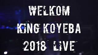 Welkom King Koyeba  Flamboyant park live 2018 [upl. by Adnowat]