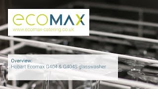 Overview Hobart Ecomax G404 amp G404S glasswasher [upl. by Seidnac]