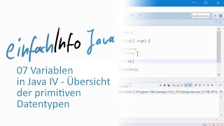 07 Variablen in Java IV  Übersicht der primitiven Datentypen [upl. by Eilitan]