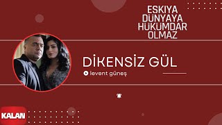 Eşkıya Dünyaya Hükümdar Olmaz  Dikensiz Gül I Orijinal Dizi Müzikleri © 2016 Kalan Müzik [upl. by Cleon885]