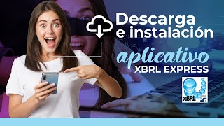 Descarga e instalación del aplicativo XBRL Express [upl. by Agnew]