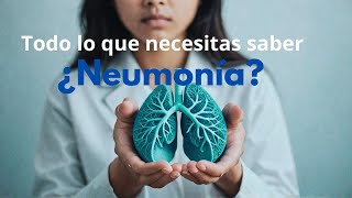 “¿Qué es la neumonía Síntomas causas tratamiento y recomendaciones [upl. by Lehcnom]