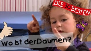 👩🏼 Wo ist der Daumen  Singen Tanzen und Bewegen  Kinderlieder [upl. by Tohcnarf]