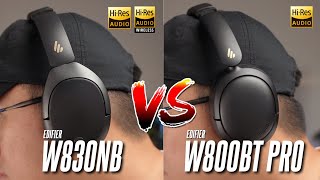 Which Hi Res ANC Headphones to Buy Edifier W830NB vs Edifier W800BT Pro [upl. by Yentruocal]