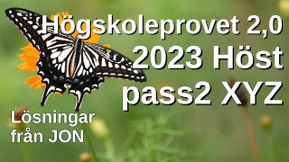 HP 20 2023 Höst pass2 XYZ Högskoleprovet med lösningar med Jon [upl. by O'Toole149]