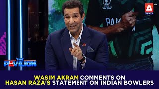 WasimAkram comments on HasanRazas statement on Indian bowlers [upl. by Anatlus491]