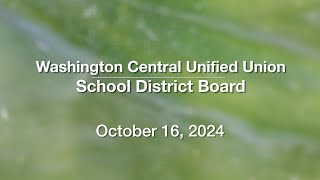 Washington Central Unified Union School District  October 16 2024 WCUUSDB [upl. by Llarret929]