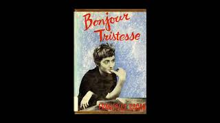 Françoise Sagan  Bonjour tristesse livre audio [upl. by Jaqitsch90]