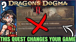 Dragons Dogma 2  WARNING Dont Do THIS Quest  Main Story Point of No Return Guide amp More [upl. by Sibeal498]