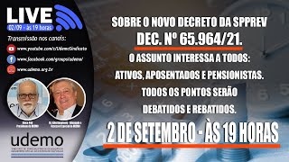 LIVE sobre o novo decreto da SPPREV Dec Nº 6596421 [upl. by Roice478]