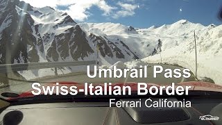 Umbrail Pass  Ferrari California [upl. by Rodolphe412]