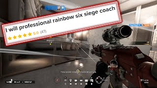 I hired a TOP 50 Rainbow Six Siege player as a Coach on Fiverr and heres what happened [upl. by Giacobo]