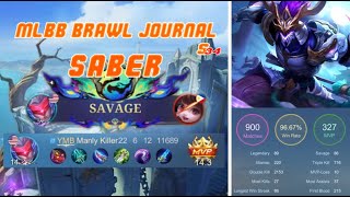 22 KILLS  GOT SAVAGE  Saber 11132024 MLBB BRAWL JOURNAL [upl. by Hodess]