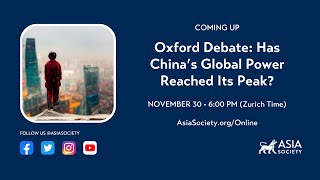 Oxford Debate Has China’s Global Power Reached Its Peak [upl. by Amber482]