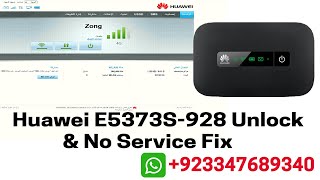 Huawei E5373s928 Unlock amp No Service FIX100 Working [upl. by Gnouhk]