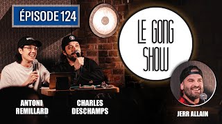 Le Gong Show  Ep124 Jerr Allain [upl. by Mathian]