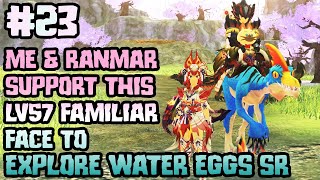 23 ME amp RANMAR HELPING THIS LV57 FAMILIAR FACE TO EXPLORE WATER EGGS SR DEN ONLINE COOP QUEST MHS 2 [upl. by Dahij163]