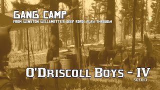 ODriscoll Boys Gang Camp  IV Black Bone Forest 1 Sharpshooter 4 RDRII [upl. by Manup694]