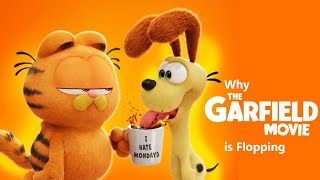 Why The Garfield Movie Is Flopping [upl. by Arnulfo149]