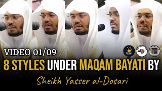 Part 0109 Maqam Bayati  The Maqamat Compilation  Sheikh Yasser alDosari  ياسرالدوسري [upl. by Marilou]