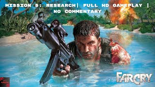 Far Cry 1  Mission 5 Research  Full HD Gameplay  No Commentary [upl. by Eimarej145]