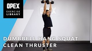 Dumbbell Hang Squat Clean Thruster  OPEX Exercise Library [upl. by Weiner]