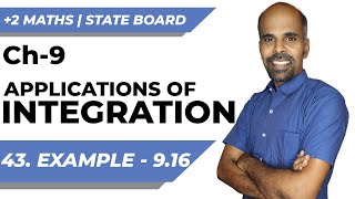 Class 12  example 916  Applications of Integration  Class 12  State Board  ram maths [upl. by Onaicram618]