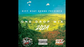 City Heat One Drop Mix 2024 [upl. by Iblehs]