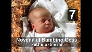 7  Novena a Gesù Bambino [upl. by Gerek93]