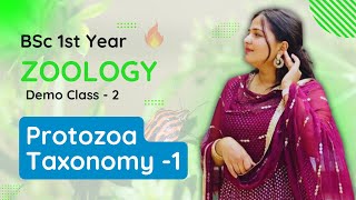 Bsc 1st Year Zoology  Protozoa  Taxonomy part 1  Demo Class 2 [upl. by Sidnarb]