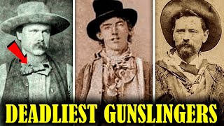 TOP 10 DEADLIEST Gunslingers In The History Of OLD WEST [upl. by Elspet]