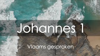 Johannes 1  Het evangelie Vlaams gesproken [upl. by Akimrehs]