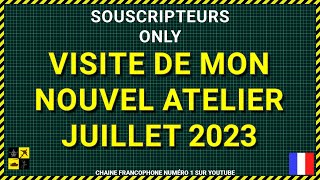 🔐 Visite de mon atelier  juillet 2023 [upl. by Colvin]