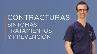 Contracturas síntomas tratamiento y prevención [upl. by Seigler733]