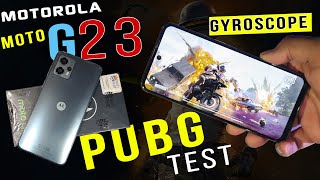 Moto G23 Pubg Test  Gaming Review quotGyro quotGraphics quotScreen Recording  Moto 23 Price In 🇵🇰 [upl. by Riamu471]