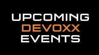 Upcoming Devoxx events 2022 [upl. by Eniamrej]