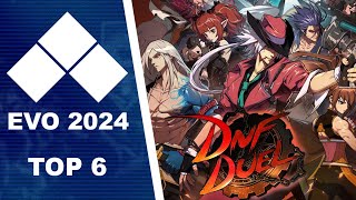 EVO 2024  DNF DUEL Top 6 [upl. by Noisla]