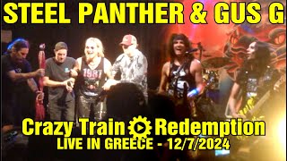 STEEL PANTHER amp GUS G  Crazy Train amp Redemption live 1272024  Thessaloniki  Greece [upl. by Aggappora]