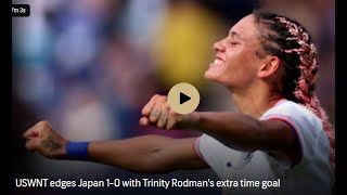 USWNT advances to semifinals on Trinity Rodmans extra time goal against Japan [upl. by Faustena]