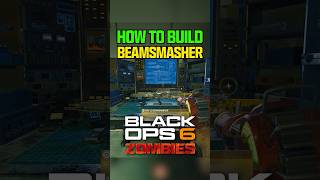 How to Build The Beamsmasher in Black Ops 6 Zombies Terminus [upl. by Alleuqram]