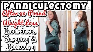 Panniculectomy My Story  Insurance Surgery amp Recovery [upl. by Wixted]