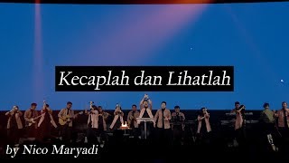 Kecaplah dan Lihatlah by Nico Maryadi [upl. by Ishii]