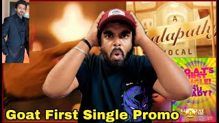 Goat First Single Promo Reaction amp Review 😍  Thalapathy Vijay  Yuvan  VP  Enowaytion Plus [upl. by Ahtnama]