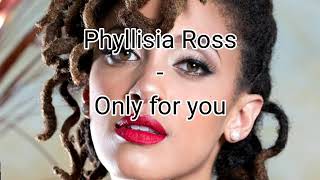 Phyllisia Ross quot Only for you quot Pawòl [upl. by Fae275]